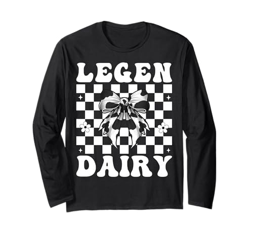 Legen-Dairy Dairy Farmer Kuh Milchvieh Landwirtschaft Mädchen Mama Kokette Langarmshirt von Womens Coquette Bow Dairy Farmer Cow Farming Gifts