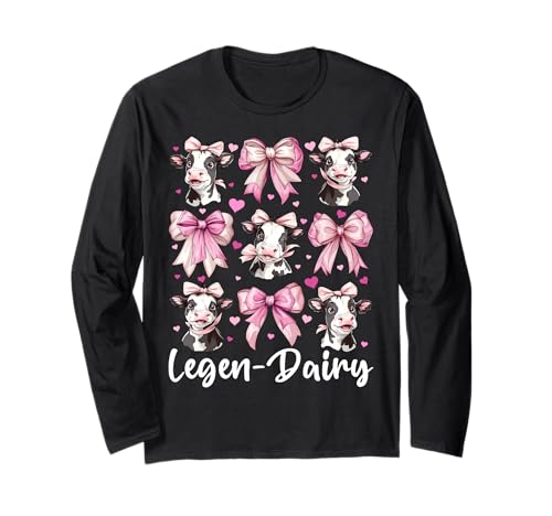 Legen-Dairy Dairy Farmer Kuh Milchvieh Landwirtschaft Mädchen Mama Kokette Langarmshirt von Womens Coquette Bow Dairy Farmer Cow Farming Gifts