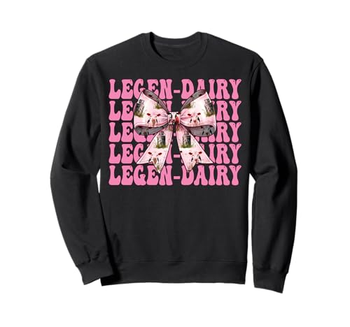Legen-Dairy Dairy Farmer Kuh Milchvieh Landwirtschaft Mädchen Mama Kokette Sweatshirt von Womens Coquette Bow Dairy Farmer Cow Farming Gifts