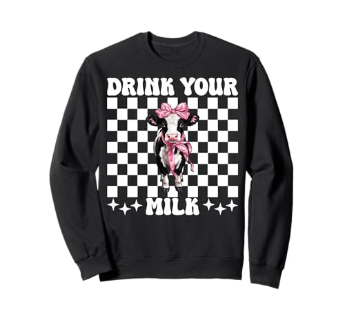 Trink Deine Milch, Milchbauer, Kuh, Milchviehhaltung, Mädchen, Mama Sweatshirt von Womens Coquette Bow Dairy Farmer Cow Farming Gifts