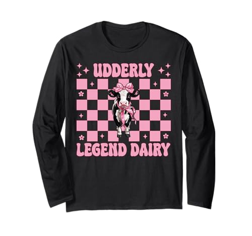 Udderly Legend Dairy Dairy Farmer Kuh Milchvieh Landwirtschaft Mädchen Mama Langarmshirt von Womens Coquette Bow Dairy Farmer Cow Farming Gifts