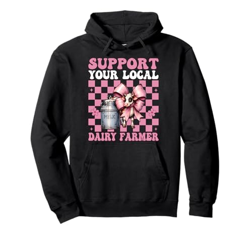 Unterstützen Sie Ihren lokalen Milchbauer Kuhmilchzucht Mädchen Mama Pullover Hoodie von Womens Coquette Bow Dairy Farmer Cow Farming Gifts