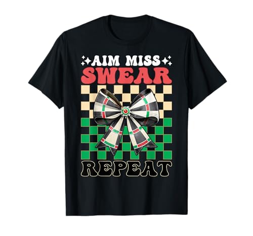 Darts Dartscheibe Dart Girl Mom Coquette Aim Miss Swear Repeat T-Shirt von Womens Coquette Bow Darts Dartboard Dart Gifts