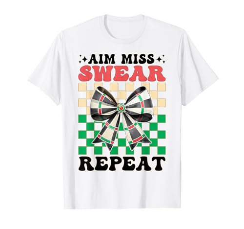 Darts Dartscheibe Dart Girl Mom Coquette Aim Miss Swear Repeat T-Shirt von Womens Coquette Bow Darts Dartboard Dart Gifts