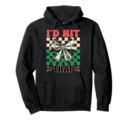 Darts Dartscheibe Dart Girl Mom Coquette Bow I'd Hit That Pullover Hoodie von Womens Coquette Bow Darts Dartboard Dart Gifts