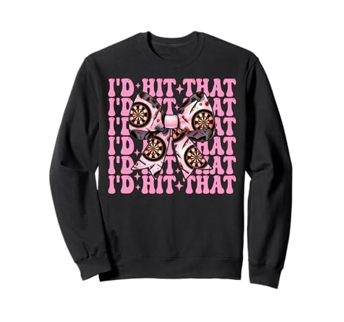 Darts Dartscheibe Dart Girl Mom Coquette Bow I'd Hit That Sweatshirt von Womens Coquette Bow Darts Dartboard Dart Gifts