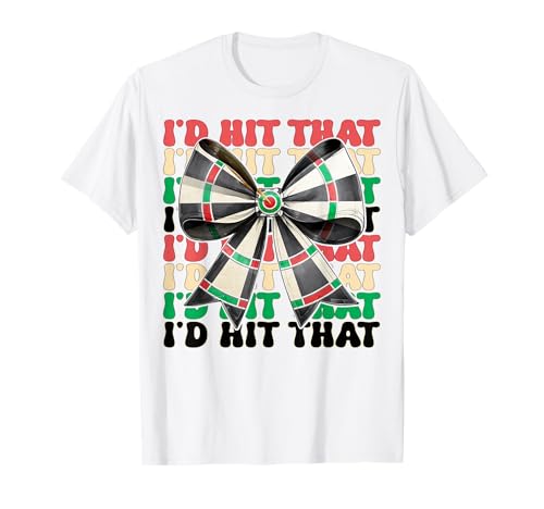 Darts Dartscheibe Dart Girl Mom Coquette Bow I'd Hit That T-Shirt von Womens Coquette Bow Darts Dartboard Dart Gifts