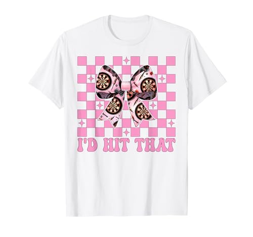 Darts Dartscheibe Dart Girl Mom Coquette Bow I'd Hit That T-Shirt von Womens Coquette Bow Darts Dartboard Dart Gifts