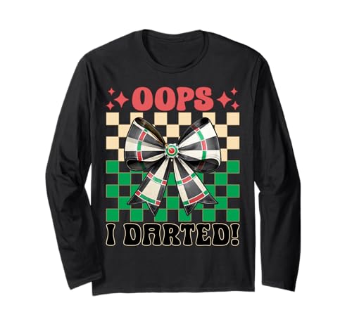 Oops, I Darted! Darts Dartscheibe Dart Girl Mom Coquette Bow Langarmshirt von Womens Coquette Bow Darts Dartboard Dart Gifts