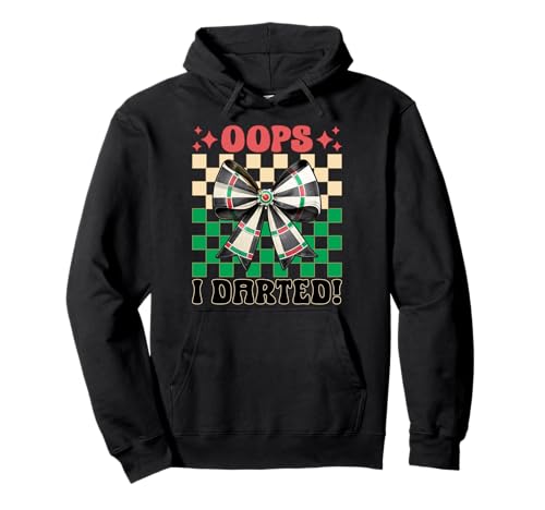 Oops, I Darted! Darts Dartscheibe Dart Girl Mom Coquette Bow Pullover Hoodie von Womens Coquette Bow Darts Dartboard Dart Gifts