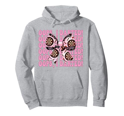 Oops, I Darted! Darts Dartscheibe Dart Girl Mom Coquette Bow Pullover Hoodie von Womens Coquette Bow Darts Dartboard Dart Gifts
