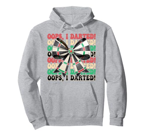 Oops, I Darted! Darts Dartscheibe Dart Girl Mom Coquette Bow Pullover Hoodie von Womens Coquette Bow Darts Dartboard Dart Gifts
