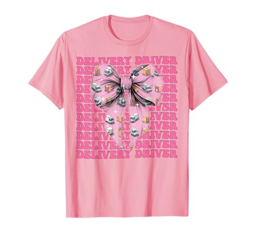 Zustellung Fahrer Paket Kurier Lieferwagen Girl Coquette T-Shirt von Womens Coquette Bow Delivery Driver Parcel Gifts