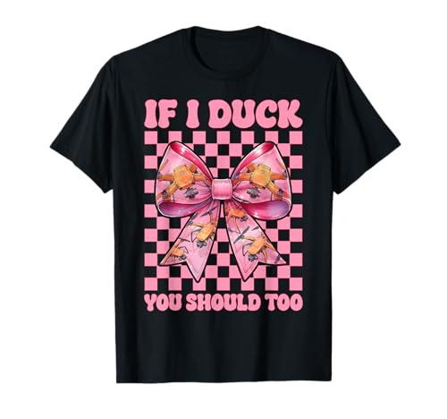 Drone Pilot RC Quadcopter Girl Wenn ich mich ducke, solltest du das auch tun T-Shirt von Womens Coquette Bow Drone Pilot Quadcopter Gifts