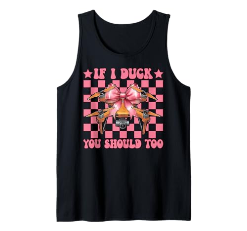 Drone Pilot RC Quadcopter Girl Wenn ich mich ducke, solltest du das auch tun Tank Top von Womens Coquette Bow Drone Pilot Quadcopter Gifts
