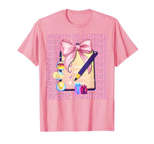 Eventplaner Planung Mädchen Kokette Schleife Rosa Schleife T-Shirt Eventplaner Planung Mädchen Kokette Schleife Rosa Schleife T-Shirt von Womens Coquette Bow Event Planner Planning Gifts