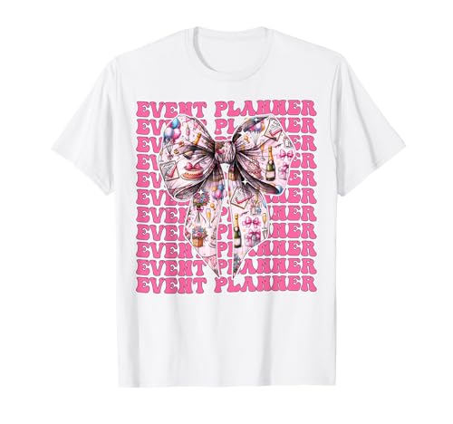 Eventplaner Planung Mädchen Kokette Schleife Rosa Schleife T-Shirt Eventplaner Planung Mädchen Kokette Schleife Rosa Schleife T-Shirt von Womens Coquette Bow Event Planner Planning Gifts