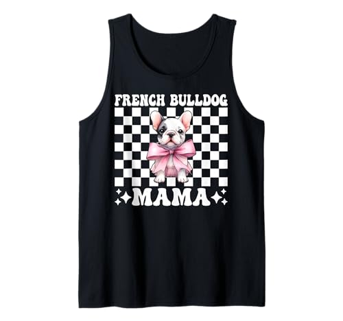 Französische Bulldogge Mama Mama Hund Frenchie Muttertag Kokette Tank Top Französische Bulldogge Mama Mama Hund Frenchie Muttertag Kokette Tank Top von Womens Coquette Bow French Bulldog Frenchie Gifts