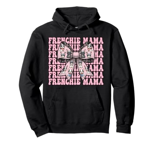 Frenchie Mama Französische Bulldogge Mama Hund Muttertag Kokette Pullover Hoodie Frenchie Mama Französische Bulldogge Mama Hund Muttertag Kokette Pullover Hoodie von Womens Coquette Bow French Bulldog Frenchie Gifts