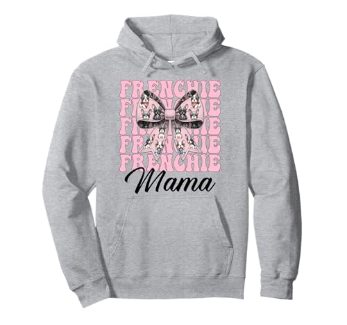 Frenchie Mama Französische Bulldogge Mama Hund Muttertag Kokette Pullover Hoodie Frenchie Mama Französische Bulldogge Mama Hund Muttertag Kokette Pullover Hoodie von Womens Coquette Bow French Bulldog Frenchie Gifts