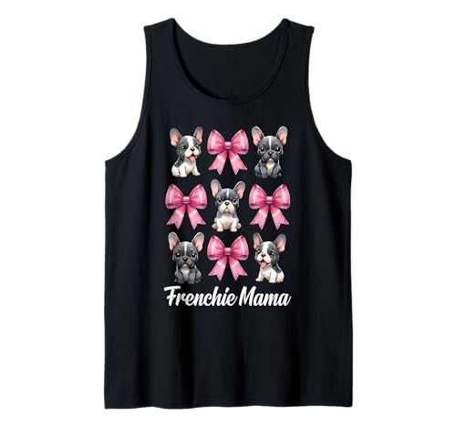 Frenchie Mama Französische Bulldogge Mama Hund Muttertag Kokette Tank Top Frenchie Mama Französische Bulldogge Mama Hund Muttertag Kokette Tank Top von Womens Coquette Bow French Bulldog Frenchie Gifts