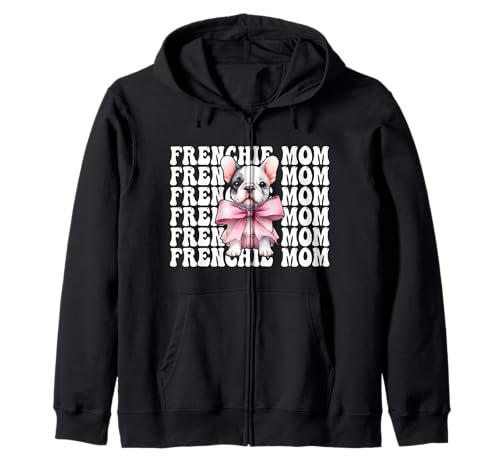 Frenchie Mom Französische Bulldogge Mama Mama Hund Muttertag Kapuzenjacke Frenchie Mom Französische Bulldogge Mama Mama Hund Muttertag Kapuzenjacke von Womens Coquette Bow French Bulldog Frenchie Gifts
