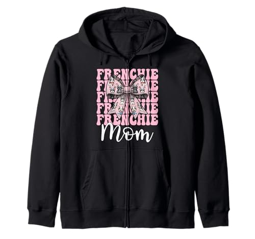 Frenchie Mom Französische Bulldogge Mama Mama Hund Muttertag Kapuzenjacke Frenchie Mom Französische Bulldogge Mama Mama Hund Muttertag Kapuzenjacke von Womens Coquette Bow French Bulldog Frenchie Gifts