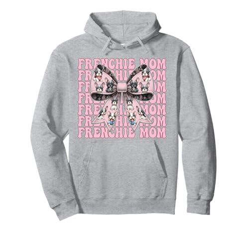 Frenchie Mom Französische Bulldogge Mama Mama Hund Muttertag Pullover Hoodie Frenchie Mom Französische Bulldogge Mama Mama Hund Muttertag Pullover Hoodie von Womens Coquette Bow French Bulldog Frenchie Gifts