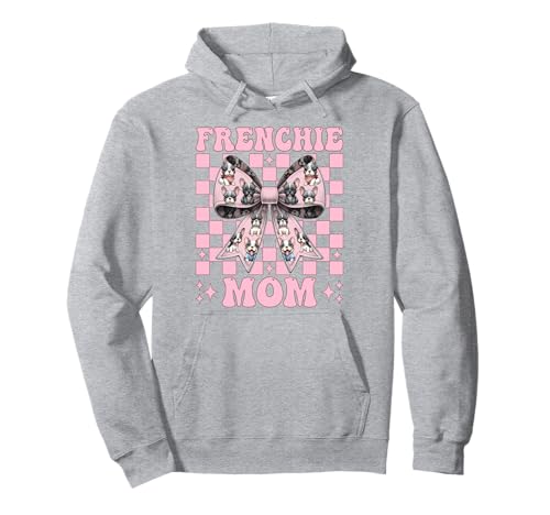 Frenchie Mom Französische Bulldogge Mama Mama Hund Muttertag Pullover Hoodie Frenchie Mom Französische Bulldogge Mama Mama Hund Muttertag Pullover Hoodie von Womens Coquette Bow French Bulldog Frenchie Gifts