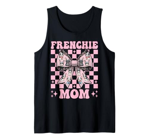 Frenchie Mom Französische Bulldogge Mama Mama Hund Muttertag Tank Top Frenchie Mom Französische Bulldogge Mama Mama Hund Muttertag Tank Top von Womens Coquette Bow French Bulldog Frenchie Gifts