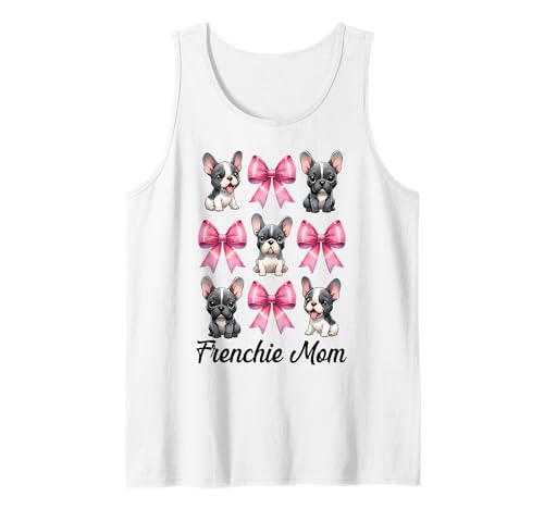 Frenchie Mom Französische Bulldogge Mama Mama Hund Muttertag Tank Top Frenchie Mom Französische Bulldogge Mama Mama Hund Muttertag Tank Top von Womens Coquette Bow French Bulldog Frenchie Gifts
