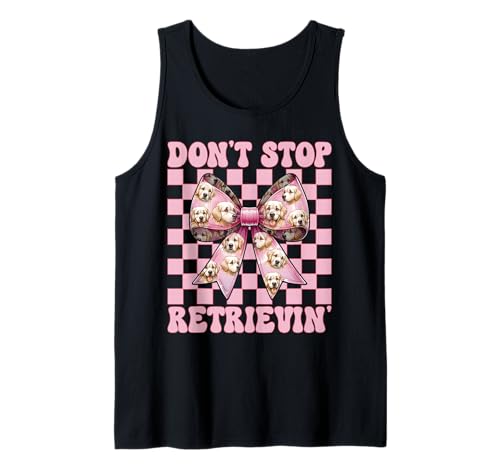 Don't Stop Retrievin' Golden Retriever Girl Mom Hundekokette Tank Top von Womens Coquette Bow Golden Retriever Dog Gifts