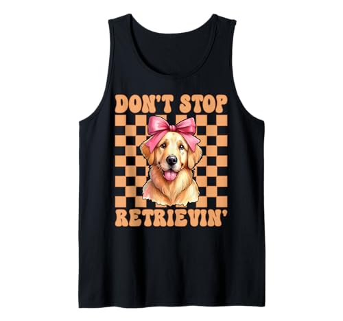 Don't Stop Retrievin' Golden Retriever Girl Mom Hundekokette Tank Top von Womens Coquette Bow Golden Retriever Dog Gifts