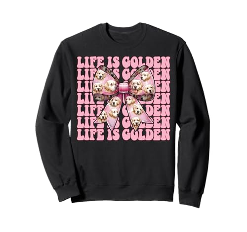 Life is Golden Retriever Hund Mädchen Mama Kokette Schleife Sweatshirt von Womens Coquette Bow Golden Retriever Dog Gifts