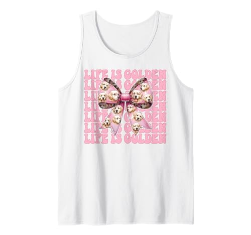 Life is Golden Retriever Hund Mädchen Mama Kokette Schleife Tank Top Life is Golden Retriever Hund Mädchen Mama Kokette Schleife Tank Top von Womens Coquette Bow Golden Retriever Dog Gifts