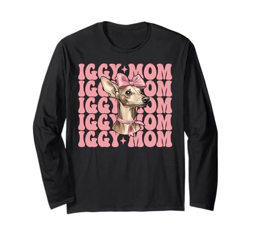 Iggy Mom Italienischer Windhund Mama Hund Muttertag Langarmshirt von Womens Coquette Bow Italian Greyhound Dog Gifts