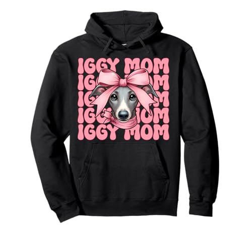 Iggy Mom Italienischer Windhund Mama Hund Muttertag Pullover Hoodie von Womens Coquette Bow Italian Greyhound Dog Gifts