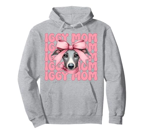 Iggy Mom Italienischer Windhund Mama Hund Muttertag Pullover Hoodie von Womens Coquette Bow Italian Greyhound Dog Gifts