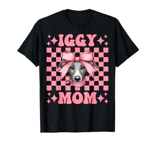 Iggy Mom Italienischer Windhund Mama Hund Muttertag T-Shirt von Womens Coquette Bow Italian Greyhound Dog Gifts