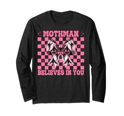 Mothman glaubt an Dich Cryptozoology Cryptid Girl Mom Langarmshirt von Womens Coquette Bow Mothman Cryptozoology Gifts