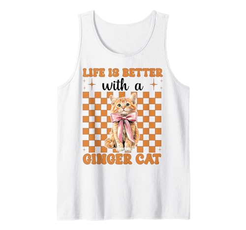 Das Leben ist Besser mit Einer Ginger Cat Orange Cat Tabby Cat Girl Tank Top von Womens Coquette Bow Orange Cat Tabby Cat Gifts