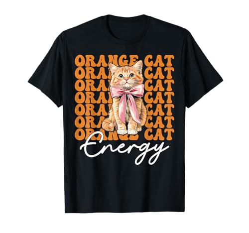 Orange Cat Energy Tabby Cat Girl Cat Mom Kokette Bogen T-Shirt von Womens Coquette Bow Orange Cat Tabby Cat Gifts