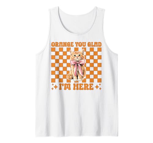 Orange Cat Tabby Cat Girl Cat Mama Orange Du bist froh, DASS ich da Bin Tank Top von Womens Coquette Bow Orange Cat Tabby Cat Gifts