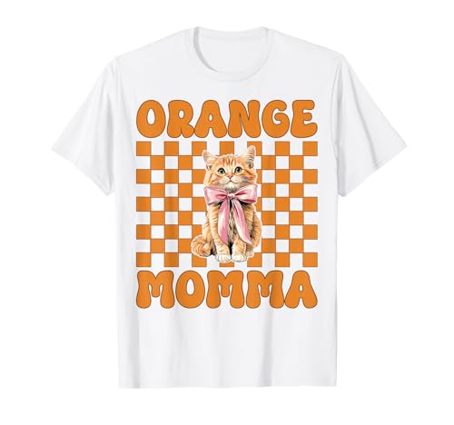 Orange Momma Orange Cat Tabby Cat Mom Mama Muttertag T-Shirt von Womens Coquette Bow Orange Cat Tabby Cat Gifts