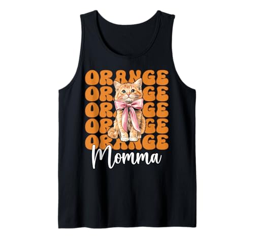 Orange Momma Orange Cat Tabby Cat Mom Mama Muttertag Tank Top von Womens Coquette Bow Orange Cat Tabby Cat Gifts