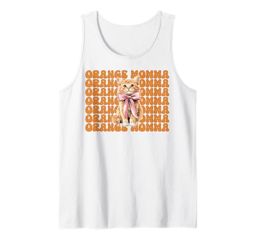 Orange Momma Orange Cat Tabby Cat Mom Mama Muttertag Tank Top von Womens Coquette Bow Orange Cat Tabby Cat Gifts
