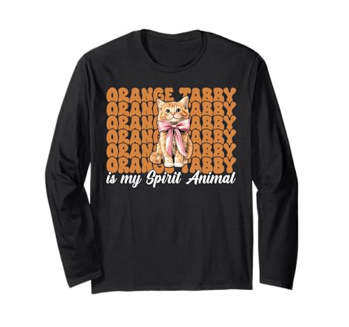 Orange Tabby is My Spirit Animal Orange Katze Tabby Cat Girl Langarmshirt von Womens Coquette Bow Orange Cat Tabby Cat Gifts