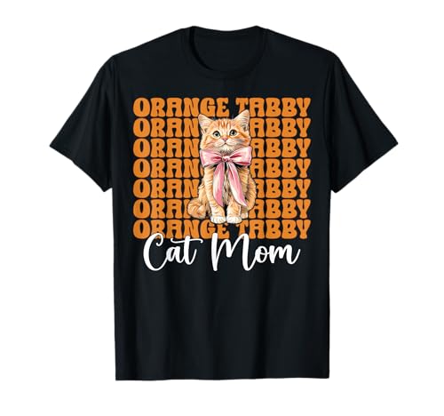 Orange getigerte Katze Mama Mama Muttertag Kokette Schleife T-Shirt von Womens Coquette Bow Orange Cat Tabby Cat Gifts