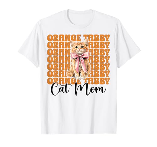 Orange getigerte Katze Mama Mama Muttertag Kokette Schleife T-Shirt von Womens Coquette Bow Orange Cat Tabby Cat Gifts