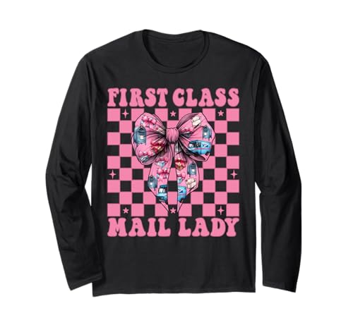 First Class Mail Lady Postangestellter Postträger Mädchen Mama Langarmshirt First Class Mail Lady Postangestellter Postträger Mädchen Mama Langarmshirt von Womens Coquette Bow Postal Worker Mail Lady Gifts